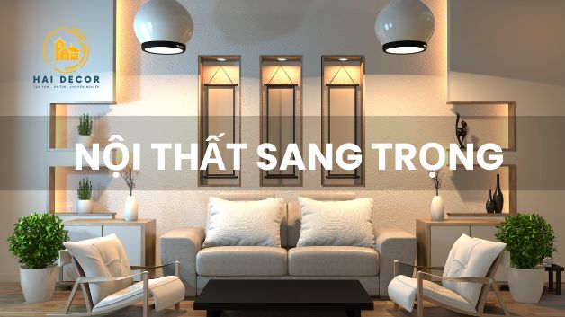 NỘI THẤT HẢI DECOR
