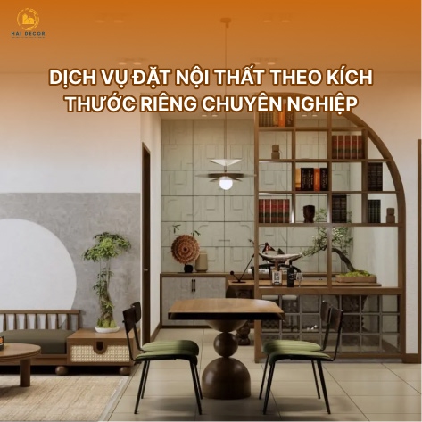 Dịch vụ đặt nội thất theo kích thước riêng chuyên nghiệp